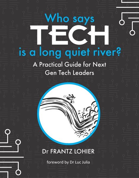 Cover — Who says Tech is a long, quiet river?