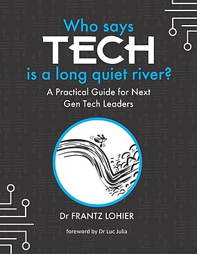 Cover — Who says Tech is a long, quiet river?
